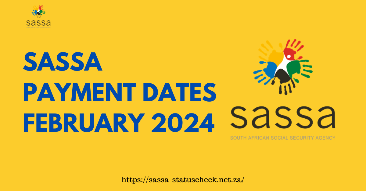 Sassa Payment Dates February 2024