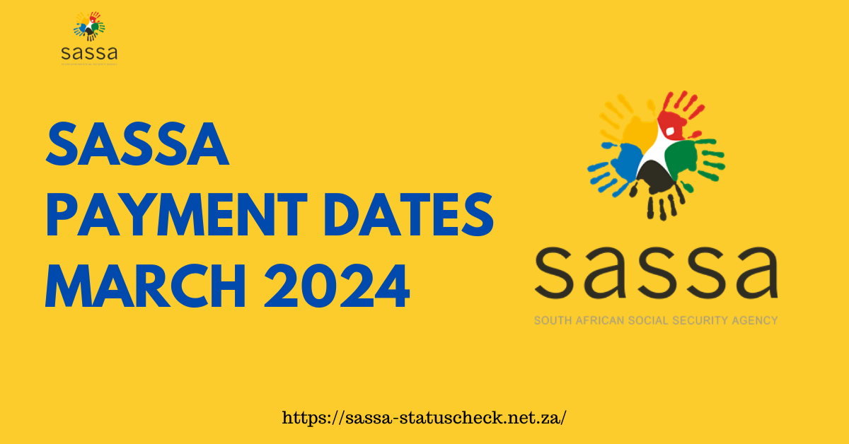 Sassa Payment Dates March 2024
