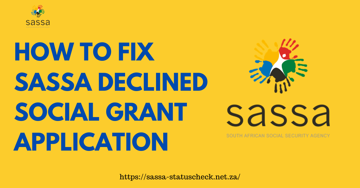 Fix SASSA Declined Social Grant Application
