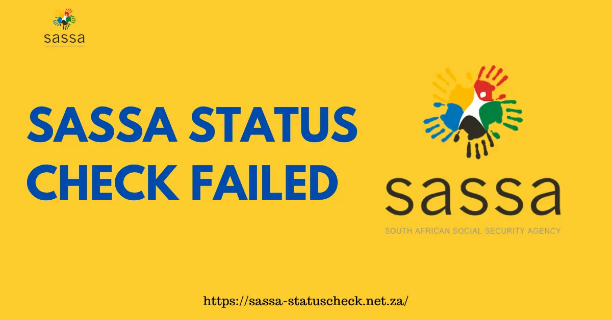 SASSA Status Check Failed