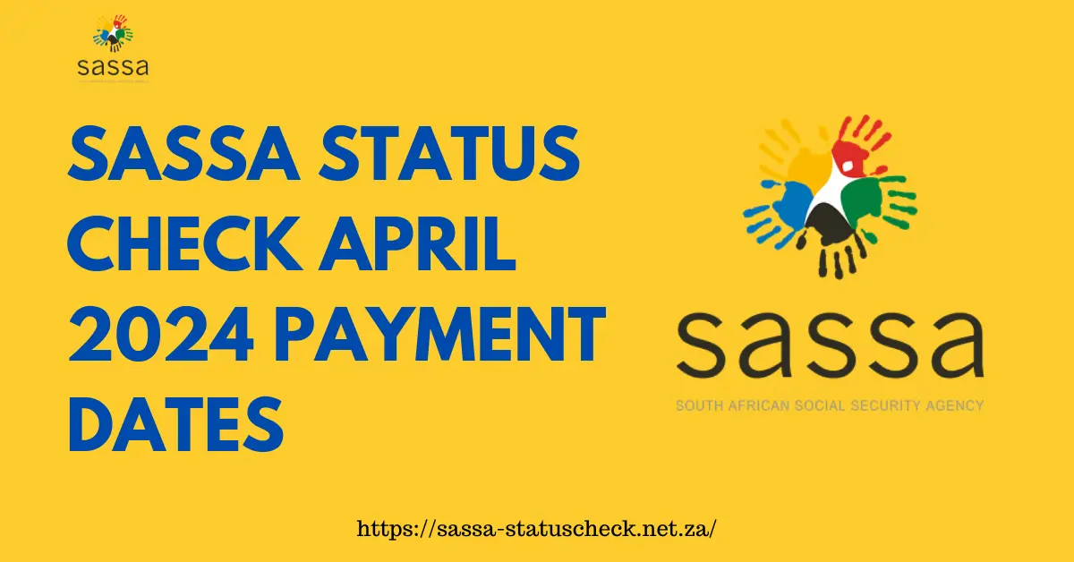 SASSA Status Check April 2024