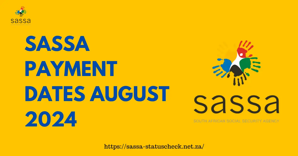 SASSA Payment Dates August 2024