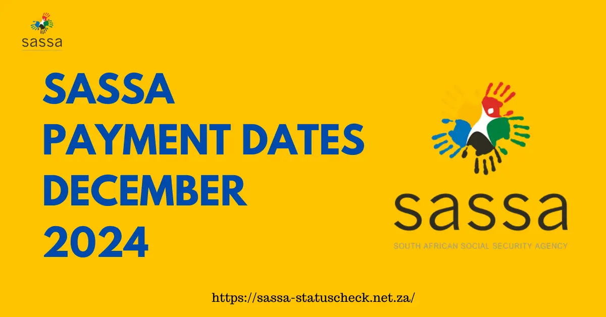 SASSA Payment Dates December 2024