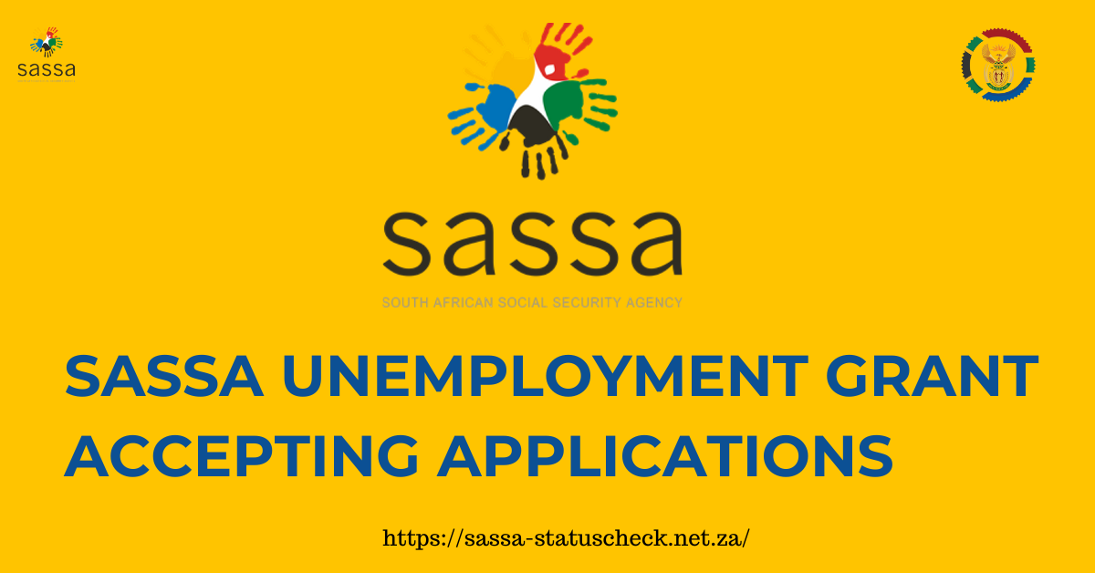 SASSA Unemployment Grant Accepting Applications