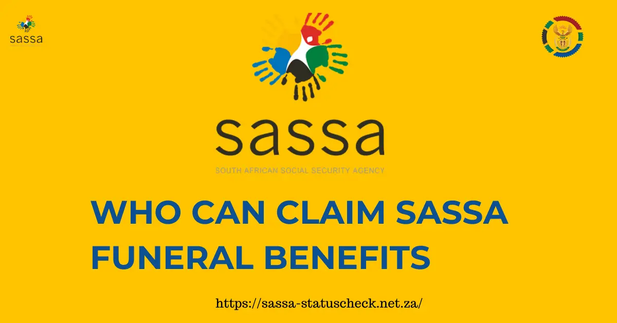Who Can Claim SASSA Funeral Benefits